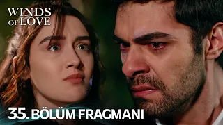 Rüzgarlı Tepe 35. Bölüm Fragmanı | Winds of Love Episode 35 Promo