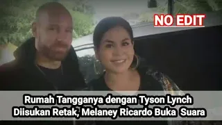 Hot News! Rumah Tangganya Dengan Tyson Lynch Diisukan Retak, Melaney Ricardo Buka Suara!