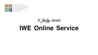 July 4th, 2021 | YN IWE Online Service