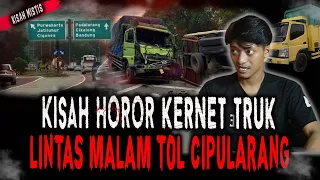 PERJALANAN MALAM KIRIM BARANG LINTAS TOL CIPULARANG, KAMI TERSESAT DI HUTAN SEPI!NGERI