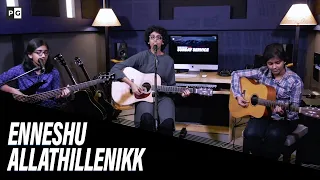 Enneshu Allathillenikk - Praise Generation Live Worship