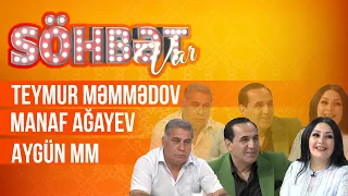 Söhbət Var - 12.06.2021 - (Aygün MM, Teymur Məmmədov, Manaf Ağayev) - (3-cü mövsüm)