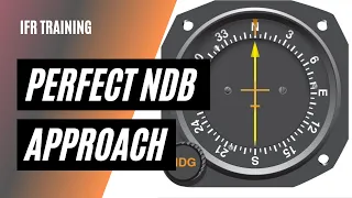 Fly a Perfect NDB Approach in 2 Steps | Push the Head Pull the Tail | FlightInsight