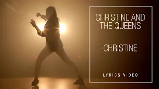 Christine and the Queens - Christine (Lyrics Video)