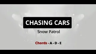 Chasing Cars - Snow Patrol | Lyrics & Chords