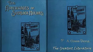 THE ADVENTURES OF SHERLOCK HOLMES by A. C. Doyle - FULL Audiobook (Chapter 4)