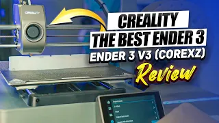 Creality Ender 3 V3 CoreXZ 3D Printer Review