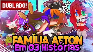 [ DUBLADO ] FNAF - FAMÍLIA AFTON EM TRÊS HISTÓRIAS | MINI FILME GACHA CLUB