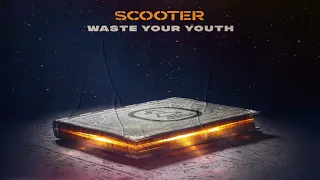 Scooter - Waste Your Youth