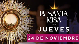 MISA DE HOY, Jueves 24 De Noviembre De 2022, Padre Robinson León Álvarez - Cosmovision