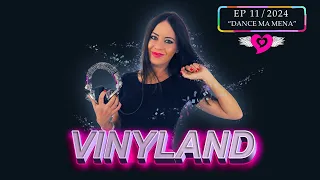 VINYLAND - EP 11/2024 - mena | ELENA TANZ Vinyl mix