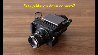 SIGMA fp set up like an 8mm camera?