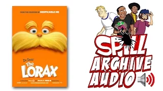 'The Lorax' Spill Audio Review