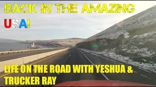 Life On The Road With Yeshua - Trucking Vlog - Feb 19th - 26th - 2018