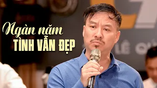 Ngàn Năm Tình Vẫn Đẹp - Quang Lập | Nghe bài hát này mà đầy tâm trạng