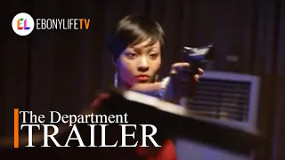 THE DEPARTMENT | Trailer | EbonyLife TV