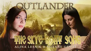 Skye Boat Song - Outlander Theme (Alina Lesnik | Roxane Genot)
