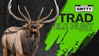 Recurve Elk Hunt Part 2 EPISODE 164