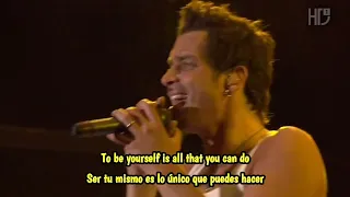 Audioslave - Be Yourself (Sub Español/Ingles)