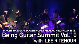 Being Guitar Summit / TAKASHI MASUZAKI, TAKASHI GOMI, SHIBASAKI HIROSHI, AKIHIDE with LEE RITENOUR