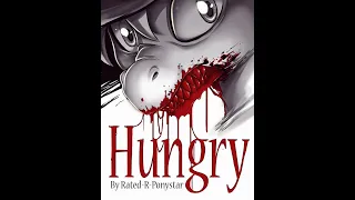 Hungry - On A Cold Mountain... (Fanfic Reading - Grimdark/Gore MLP)