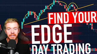 Day Trading Edge : How To Find It!
