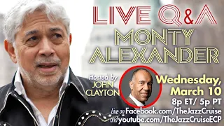 LIVE Q&A with Monty Alexander hosted by John Clayton