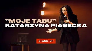 Katarzyna Piasecka - MOJE TABU | stand-up 2023 | całe nagranie