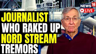 Journalist Who Blamed U.S. For Nord Stream Blast | Seymour Hersh Interview | U.S. News Live | News18