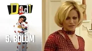 Dadı 5. Bölüm