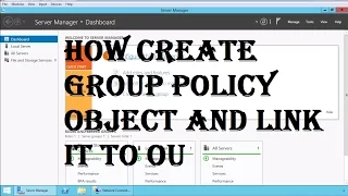 How to Create and Link a Group Policy Object in Active Directory