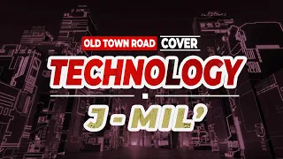 Technology (Old Town Road Cover 2021 - Remix) lil nas x FT J Mil (Rap Version) #lilnasx #oldtownroad