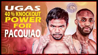 👊🇵🇭UGAS KNOCKOUT POWER! HAS ONLY 40 PERCENTAGE TO BEAT PACQUIAO