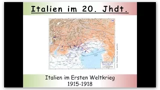 Geschichte Italiens: Italien im 1. Weltkrieg 1915-1918 (Teil 1/6: Propaganda)