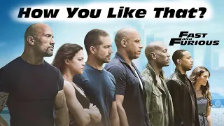 Fast and Furious // How you like that