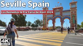 Los Remedios and 🪚Pre-Feria de Abril se Sevilla 2024 - 4K Virtual Walk Tour, Spain