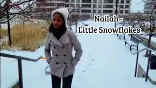 Little Snowflakes - Acapella Cover by Nailah