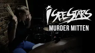 I See Stars - Murder Mitten (drum cover)