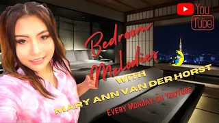 Bedroom Melodies with Mary Ann Van Der Horst 23/8/2021