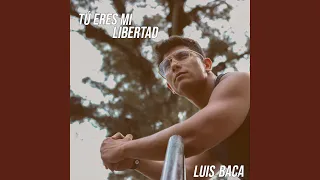 Tú Eres Mi Libertad