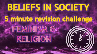 Sociology: ⏱ 5 minute revision ⏱– FEMINISM & RELIGION