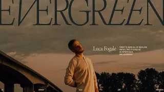 Luca Fogale - Evergreen (Lyric Video)