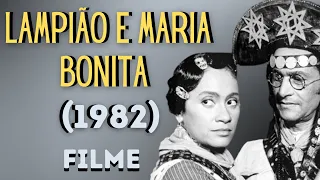 FILME: Lampião e Maria Bonita (1982)