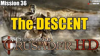 Mission 36: The Descent  - Stronghold Crusader HD (90 gamespeed, 4K 2160P)