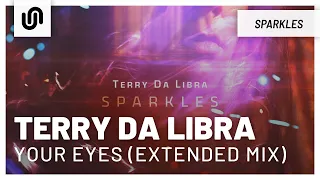 Terra Da Libra - Your Eyes (Extended Mix)