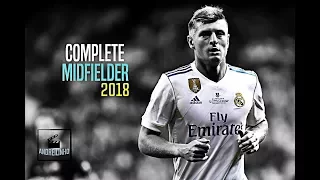 Toni Kroos ● Complete Midfielder ● Sublime Passing ● 2017/18 - HD