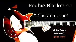 Ritchie Blackmore (Blackmore's Night)” Carry On… Jon “ – cover by Victor Bereg