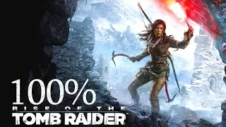 100% • Rise of the Tomb Raider • Extreme Survivor