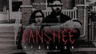 "BANSHEE" - A Short Dark Comedy