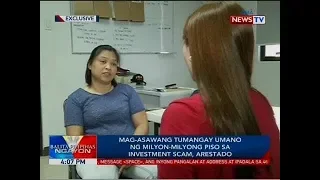 BP: Mag-asawang tumangay umano ng milyon-milyong piso sa investment scam, arestado